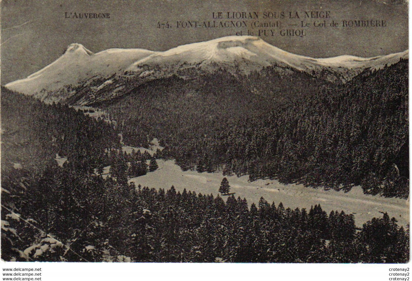 15 LE LIORAN Sous La Neige N°474 Font Allagnon Le Col De Rombière Et Le Puy Griou - Andere & Zonder Classificatie