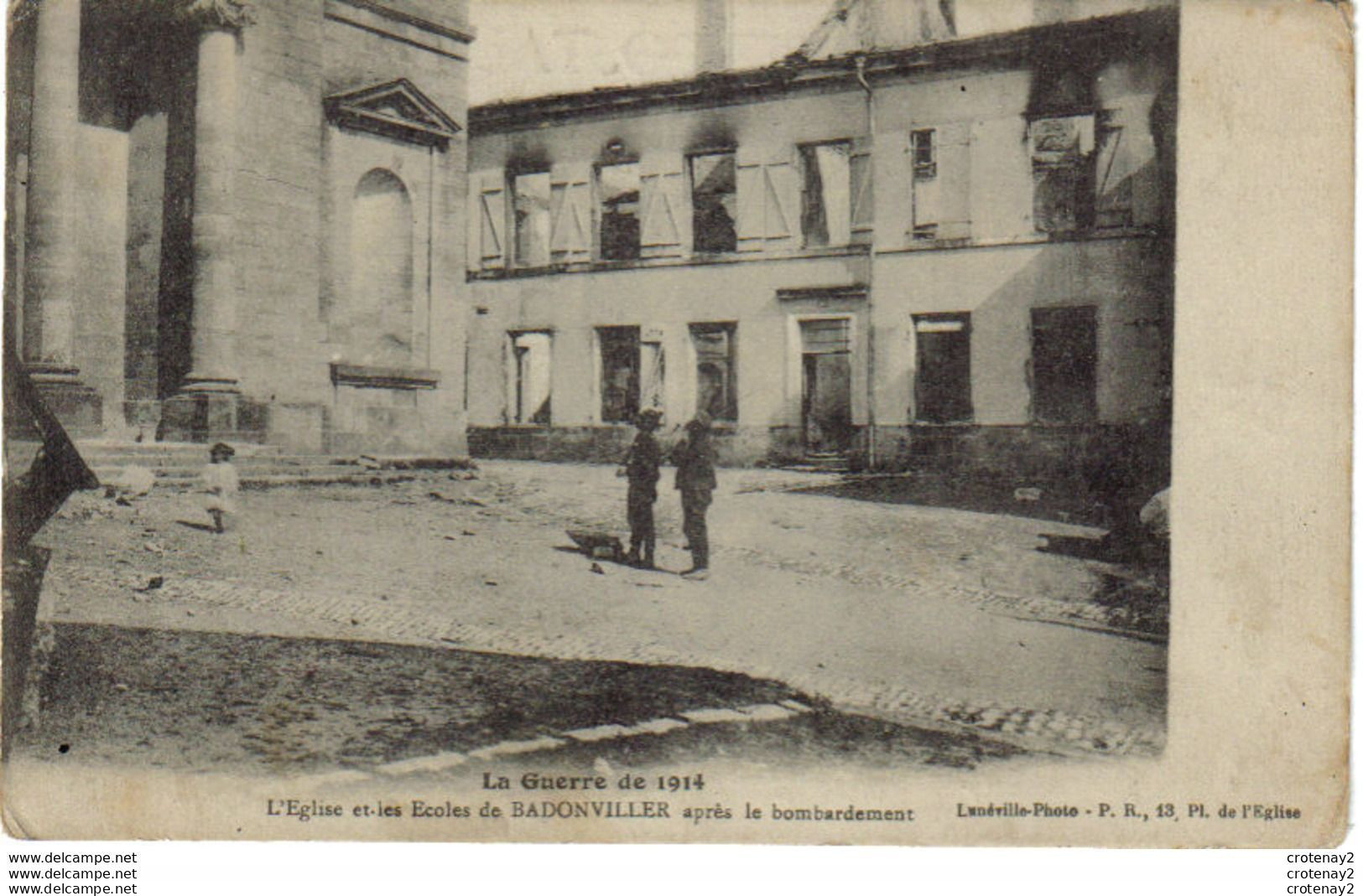 54 BADONVILLER Vers Lunéville Eglise Et écoles Après Le Bombardement Guerre De 14 Lunéville Photo P.R - Luneville