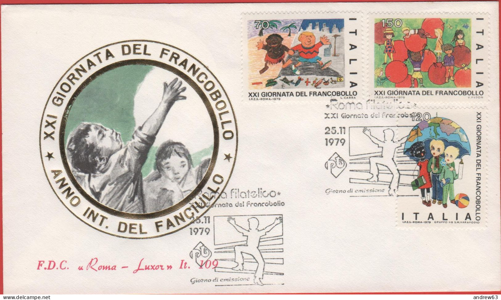 ITALIA - ITALIE - ITALY - 1979 - 21ª Giornata Del Francobollo - FDC Roma Luxor - FDC