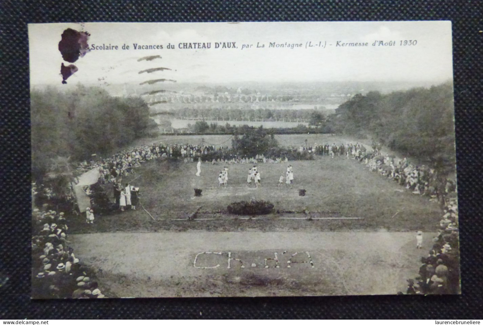 44 -  LA MONTAGNE  - COLONIE SCOLAIRE DE VACANCES DU CHATEAU D'AUX PAR LA MONTAGNE  - KERMESSE 1930 - La Montagne