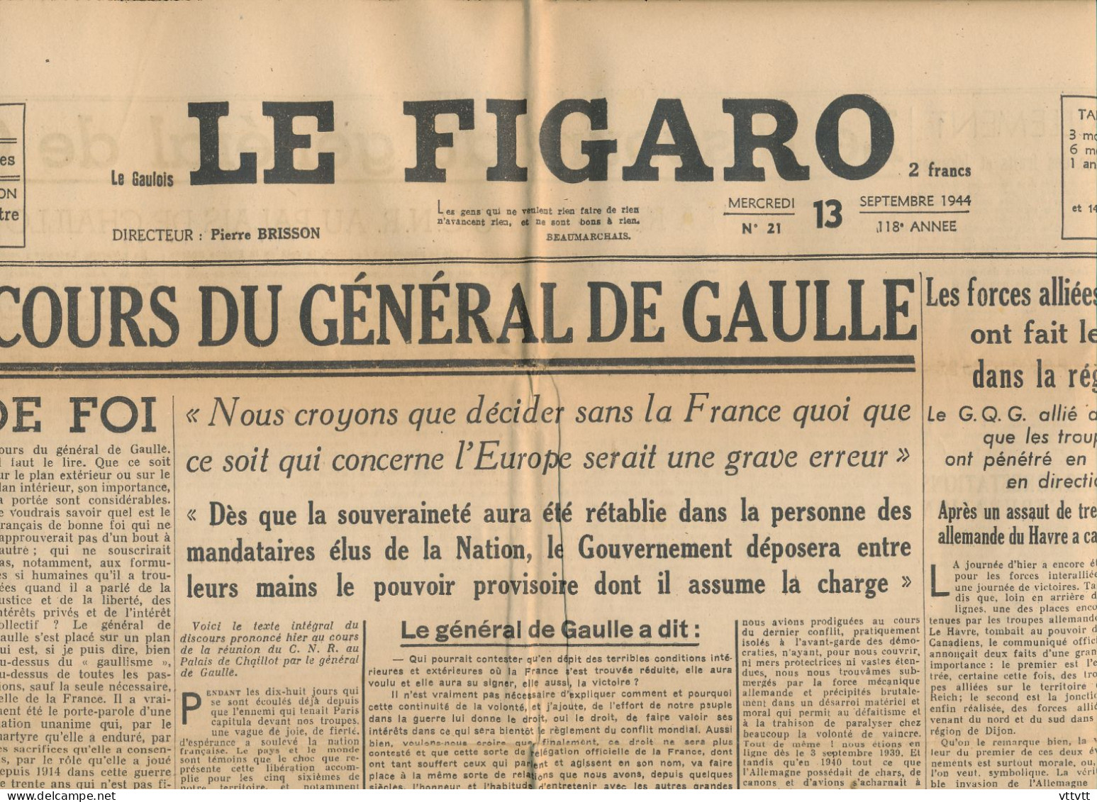 LE FIGARO, Mercredi 13 Septembre 1944, N° 21, Discours Du Général De Gaulle, Jonction Forces Alliées, Dijon, Le Havre... - Testi Generali