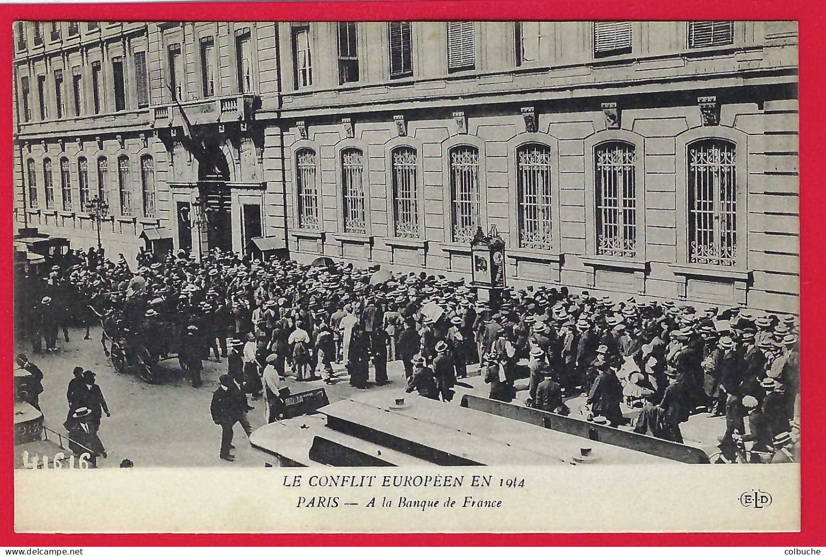 75 - PARIS +++ Le Conflit Européen En 1914 +++ A La Banque De France +++ - Andere & Zonder Classificatie