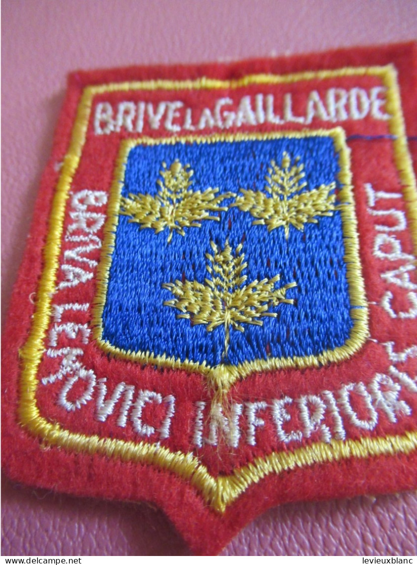 Ecusson Tissu Ancien /BRIVE La Gaillarde / Corrèze/ Vers 1960- 1980                       ET678 - Patches