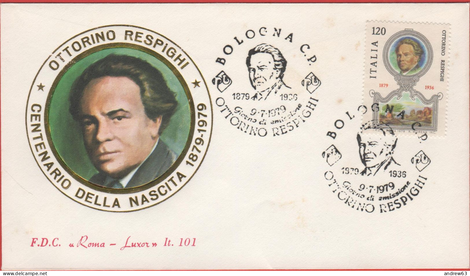 ITALIA - ITALIE - ITALY - 1979 - Centenario Della Nascita Di Ottorino Respighi - FDC Roma Luxor - FDC