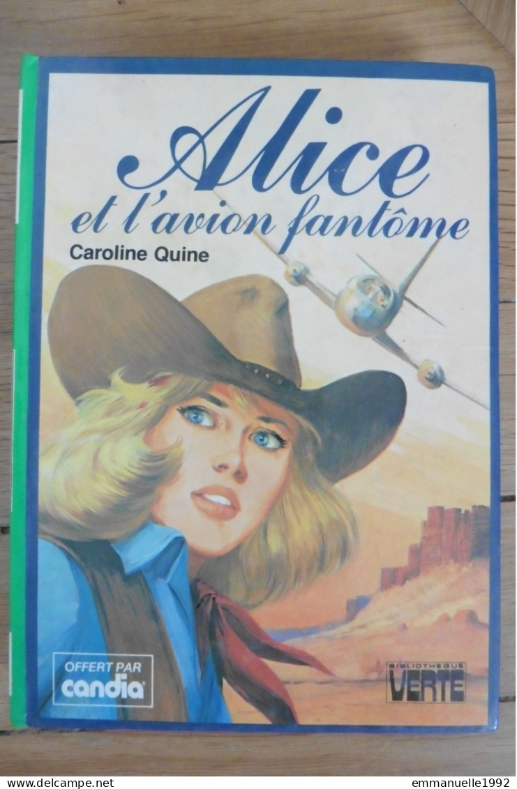 Livre Alice Et L'avion Fantôme Par Caroline Quine 1981 Bibliothèque Verte Hachette - Bibliothèque Verte