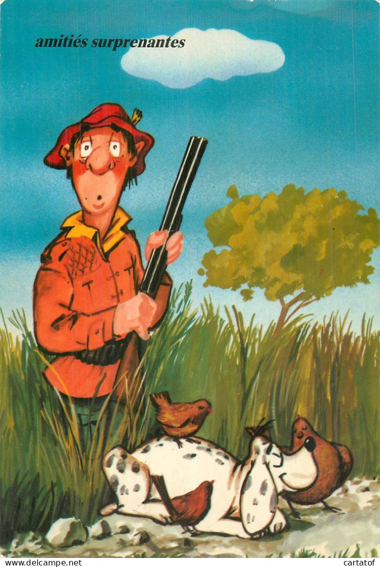 Amitiés Surprenantes .  Humour Chasse Chasseurs . CP 9362/2 - Humor