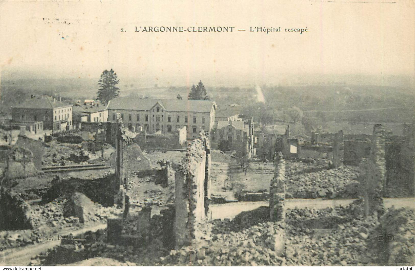 L'ARGONNE CLERMONT . L'Hôpital Rescapé . - Clermont En Argonne