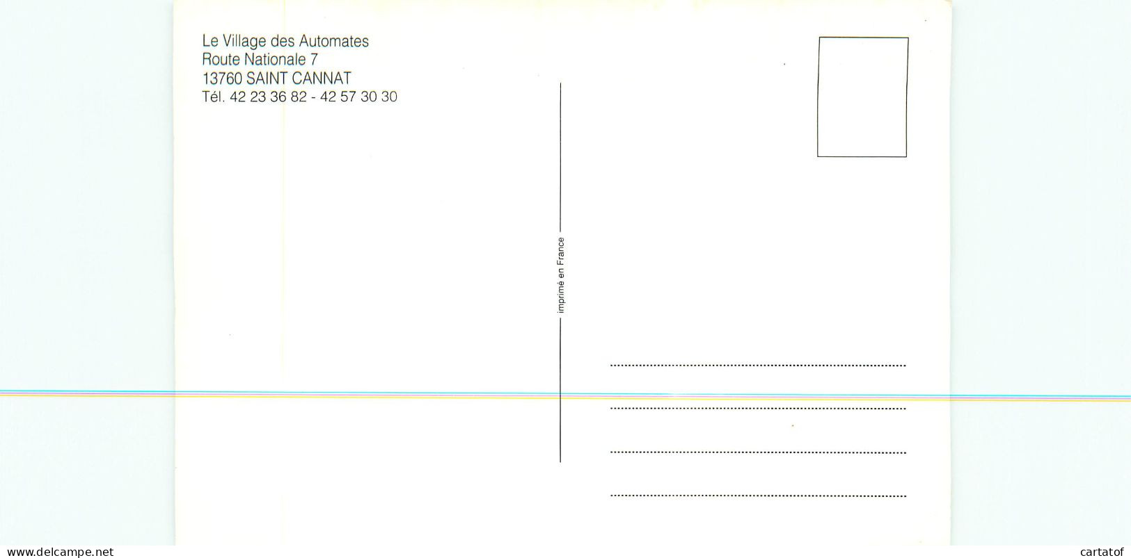 SAINT CANNAT . Le Village Des Automates . - Sonstige & Ohne Zuordnung