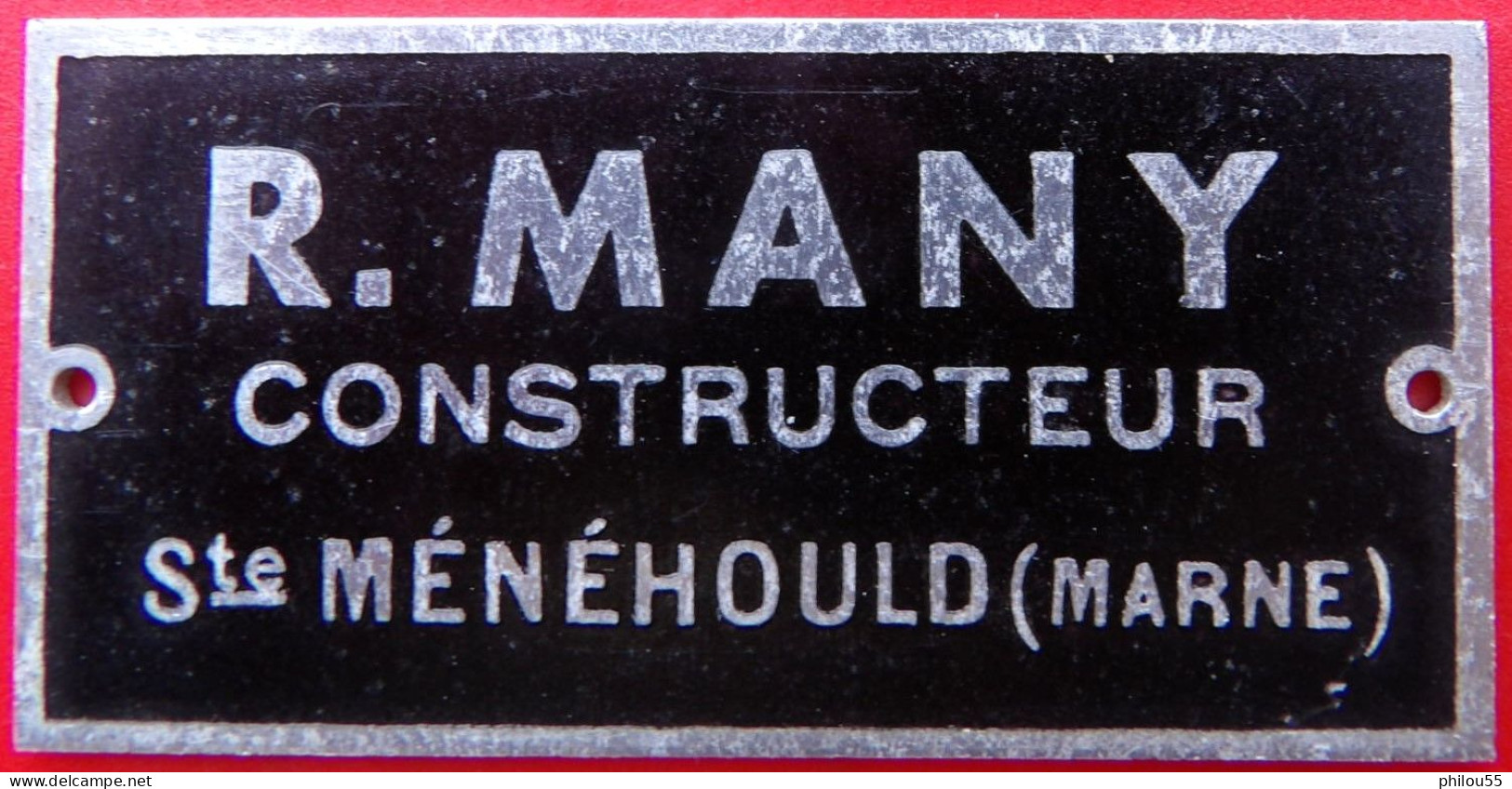 51 SAINTE MENEHOULD  Plaque De Metier R. MANY CONSTRUCTEUR - Andere & Zonder Classificatie