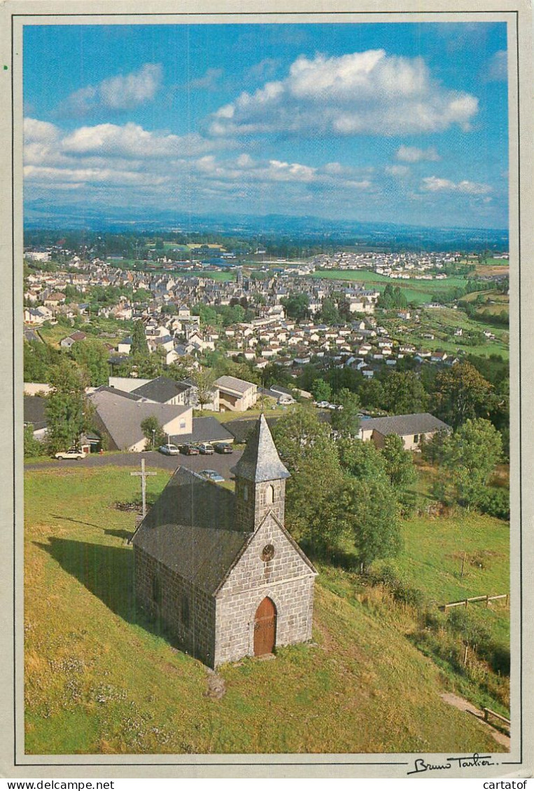 MAURIAC . Vue De La Chapelle St-Mary - Mauriac