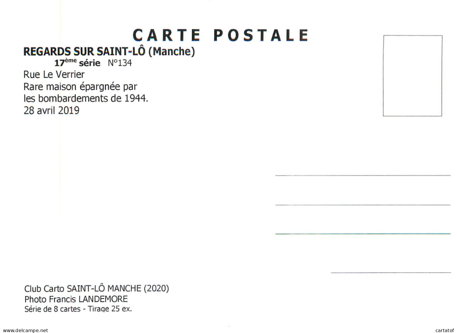 REGARDS Sur SAINT-LO . Rue Le Verrier Carte N°134 . Série De 8 CP Tirage 25 Ex. CLUB CARTO - Saint Lo