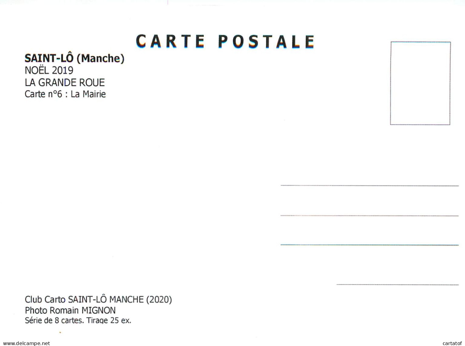 SAINT LO .  Noël 2019 . La Mairie. LA GRANDE ROUE  Carte N°6. Série 8 Cartes Tirage 25 Ex. Club CARTO - Saint Lo