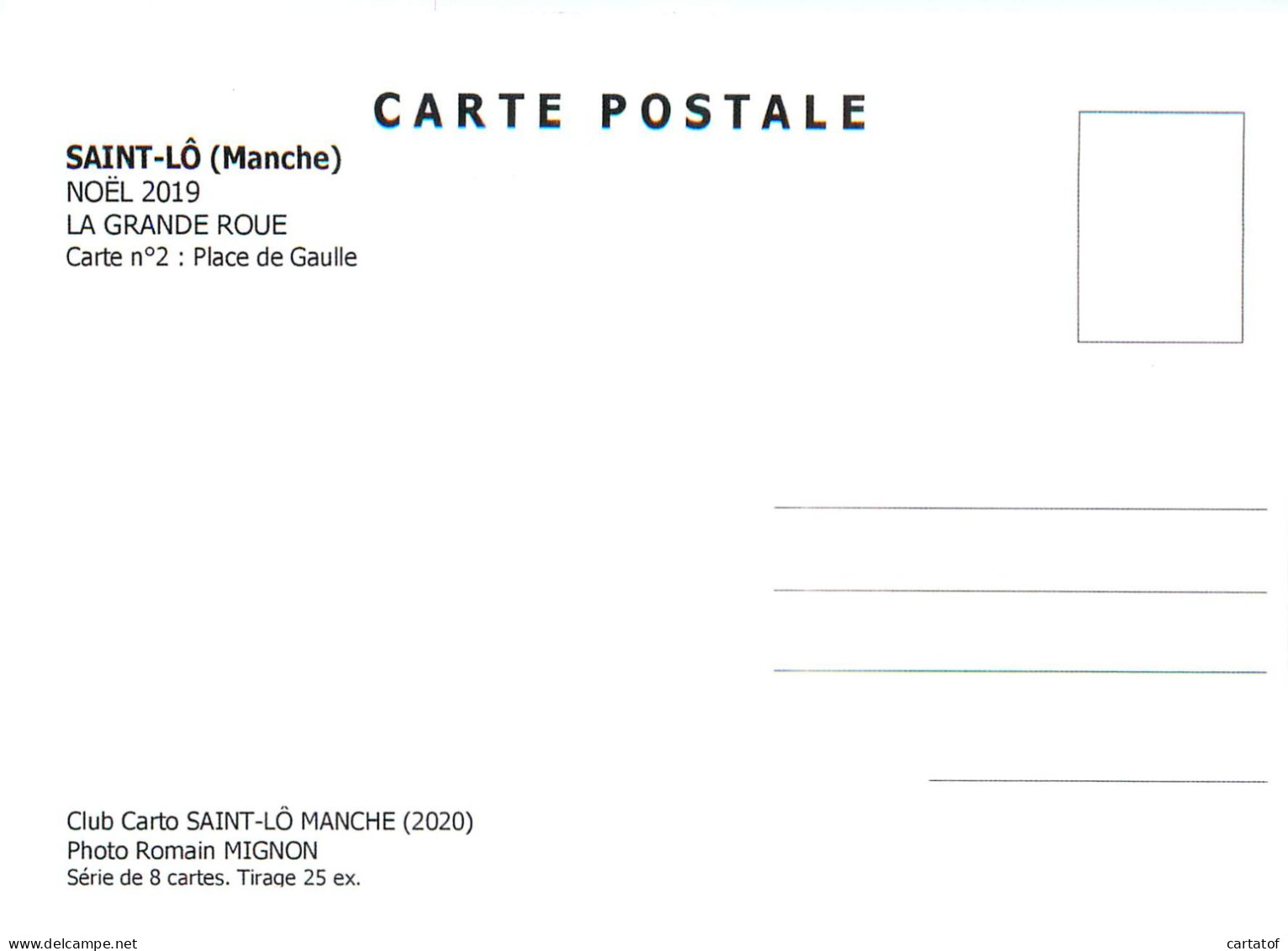 SAINT LO .  Noël 2019 . Place De Gaulle. LA GRANDE ROUE  Carte N°2. Série 8 Cartes Tirage 25 Ex. Club CARTO - Saint Lo