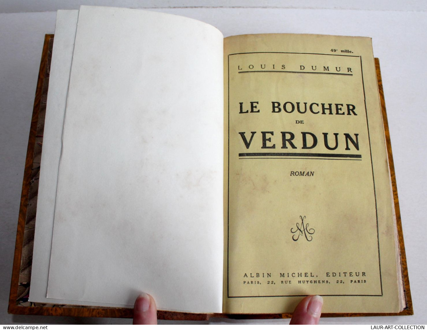 LE BOUCHER DE VERDUN, ROMAN De LOUIS DUMUR 1921 ALBIN MICHEL EDITEUR, LIVRE ANCIEN XXe SIECLE (2204.72) - 1901-1940