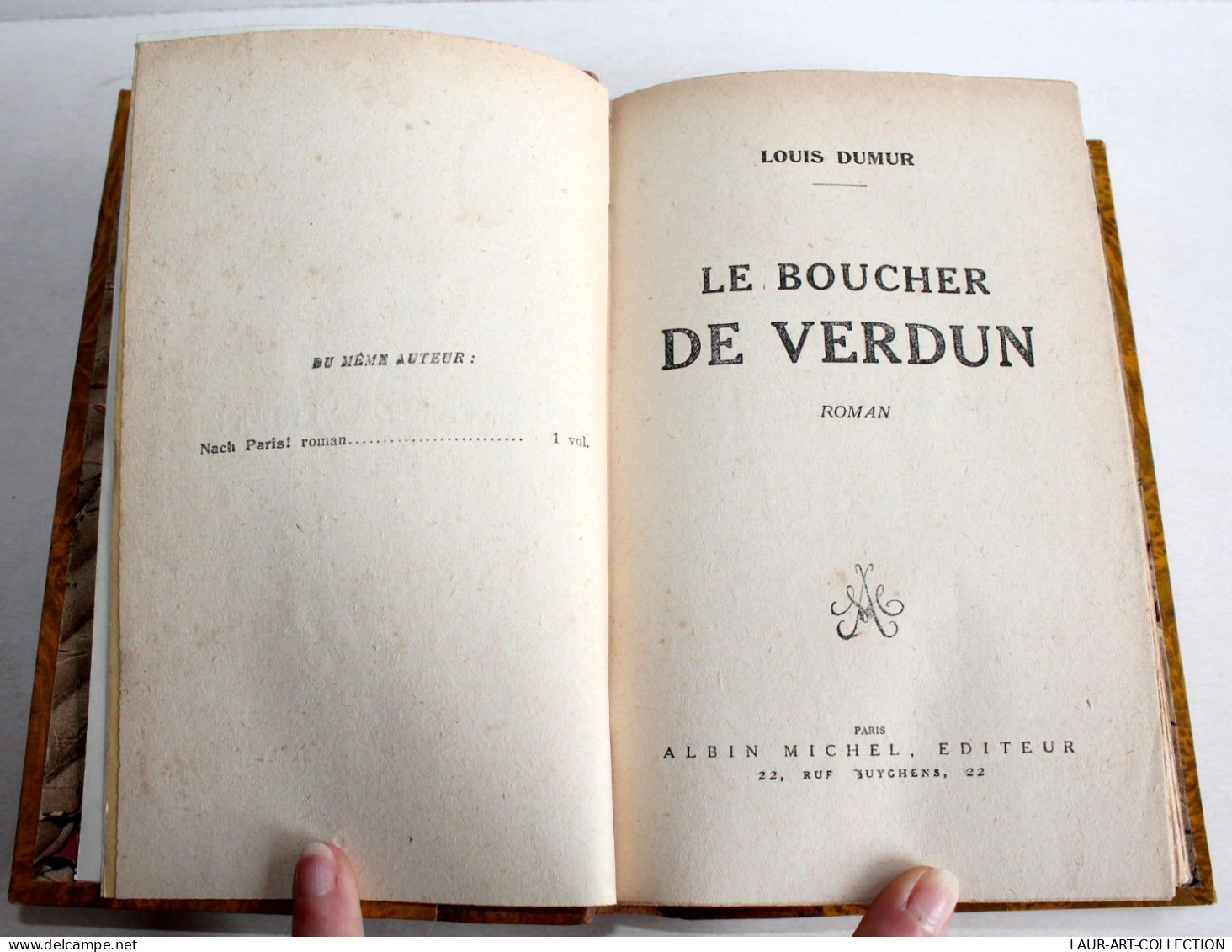 LE BOUCHER DE VERDUN, ROMAN De LOUIS DUMUR 1921 ALBIN MICHEL EDITEUR, LIVRE ANCIEN XXe SIECLE (2204.72) - 1901-1940