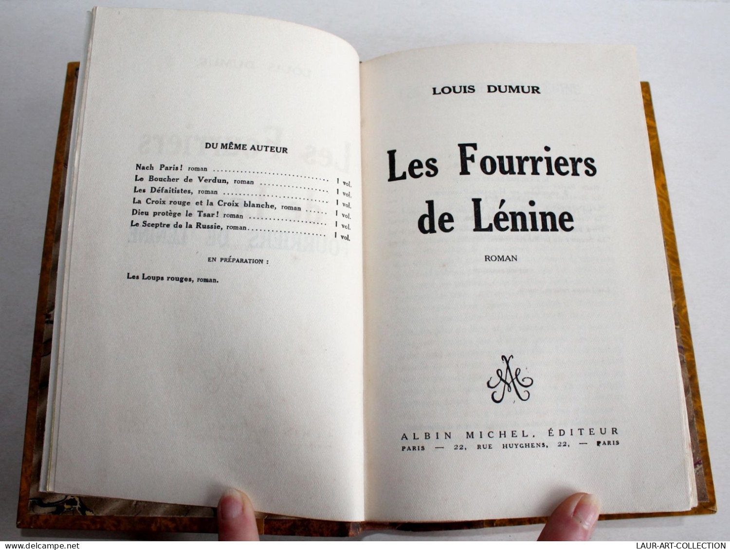 LES FOURRIERS DE LENINE, ROMAN De LOUIS DUMUR 1932 ALBIN MICHEL EDITEUR, LIVRE ANCIEN XXe SIECLE (2204.73) - 1901-1940