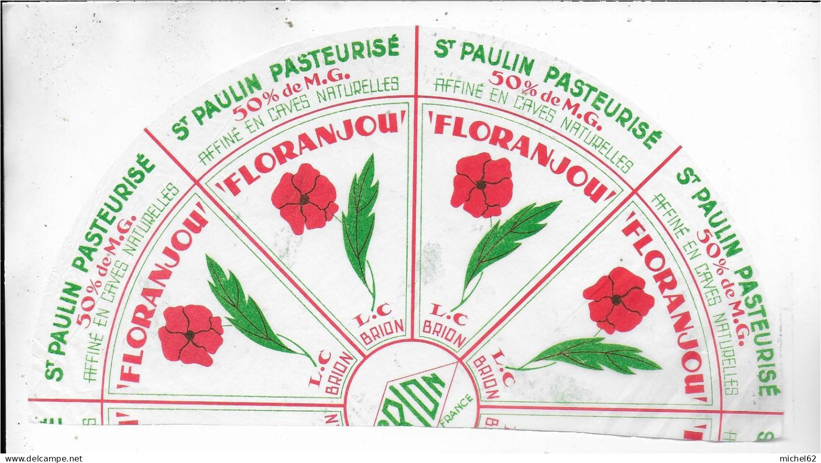 ETIQUETTE  DE  FROMAGE NEUVE        SAINT PAULIN    FLORANJOU BRION   A187 - Fromage