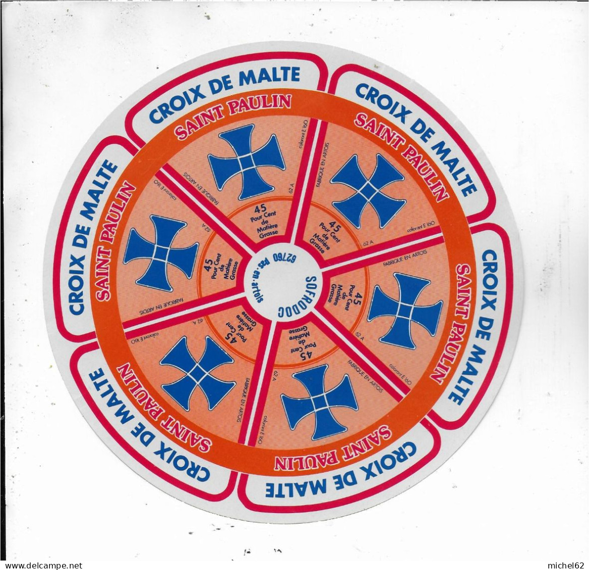 ETIQUETTE  DE  FROMAGE NEUVE    CROIX DE MALTE  PAS EN ARTOIS PAS DE CALAIS     A191 - Fromage