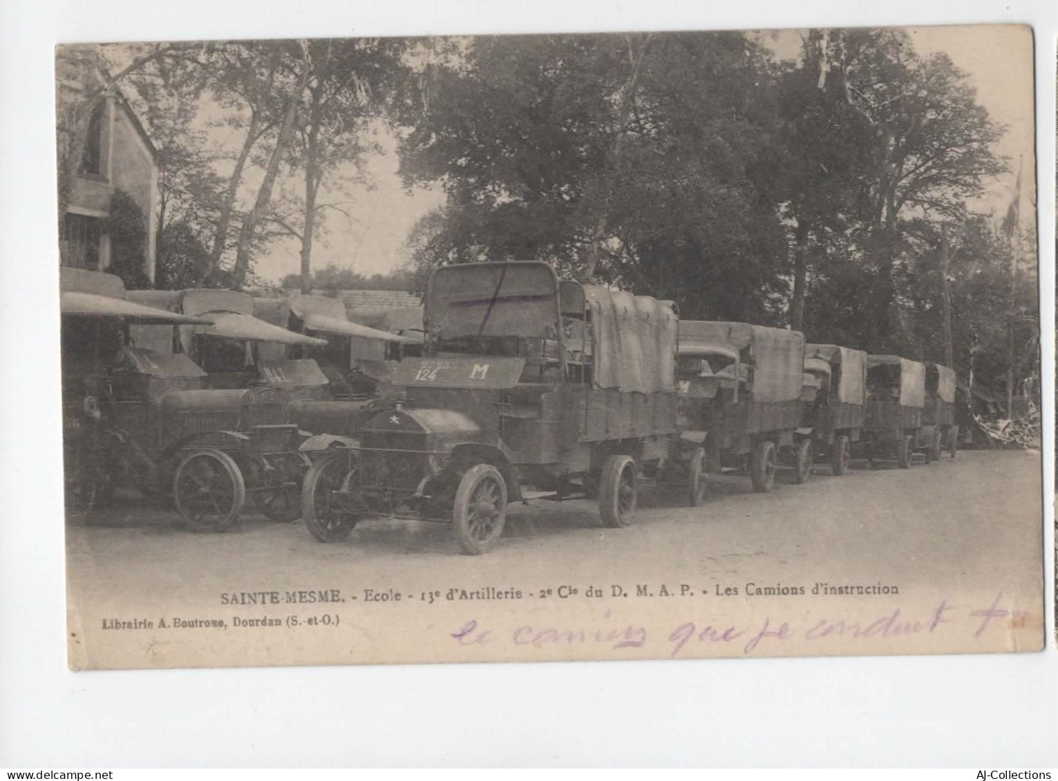 AJC - Sainte Mesme - Ecole - 13 E D'artillerie - 2e Cie Du D M A P- Les Camions D'instruction - Sonstige & Ohne Zuordnung
