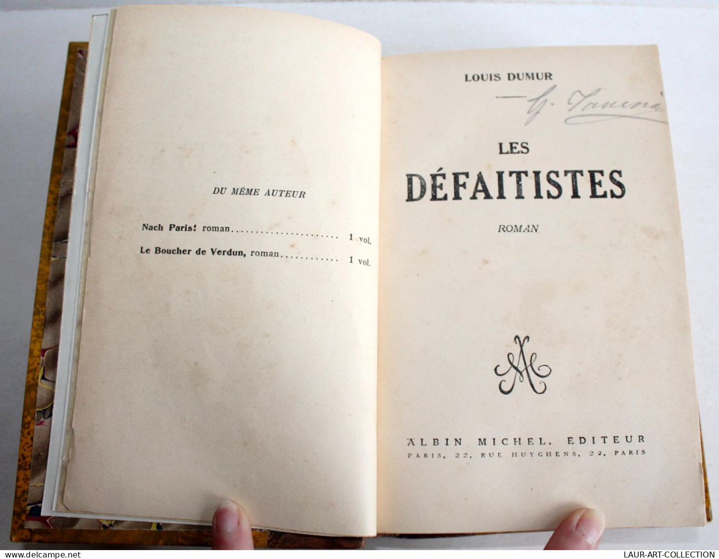 LES DEFAITISTES, ROMAN De LOUIS DUMUR 1923 ALBIN MICHEL EDITEUR, LIVRE ANCIEN XXe SIECLE (2204.74) - 1901-1940