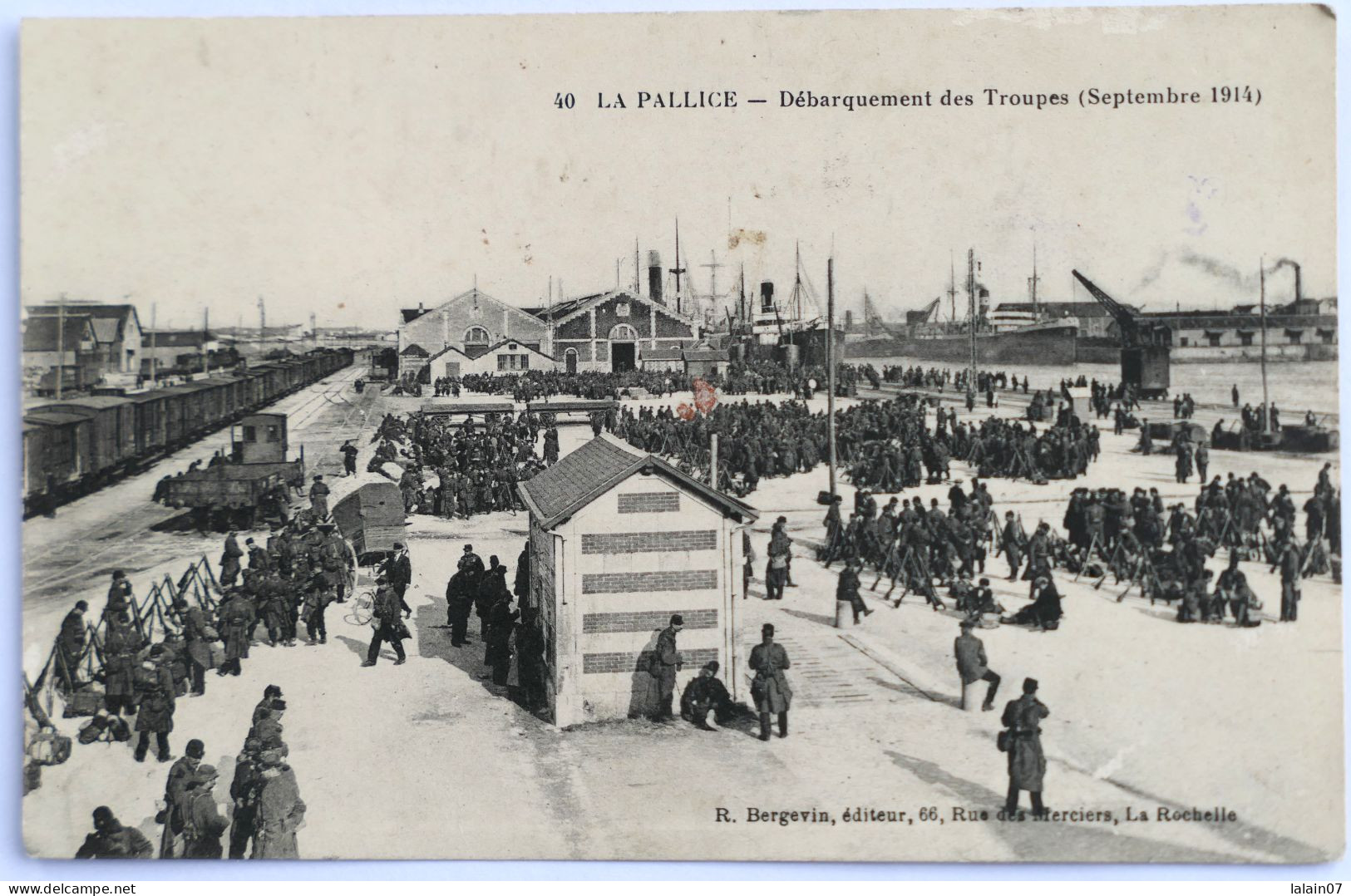 C. P. A. : 17 : LA PALLICE : Débarquement Des Troupes (Sept.1914), "La Rochelle Pour Les Blessés Des Bureaux Militaires - La Rochelle