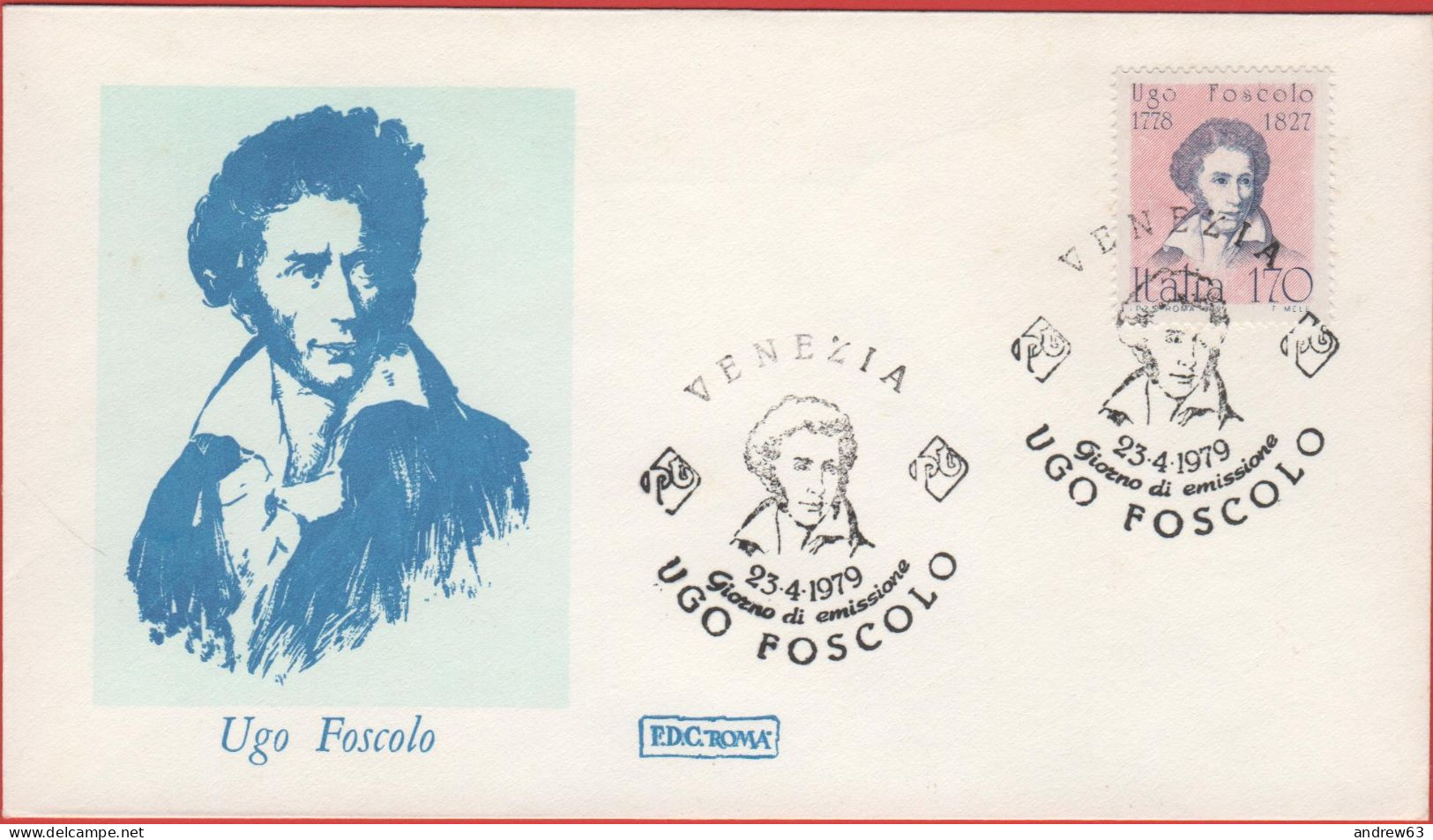 ITALIA - ITALIE - ITALY - 1979 - Uomini Illustri - 7ª Emissione - Ugo Foscolo - FDC Roma - FDC