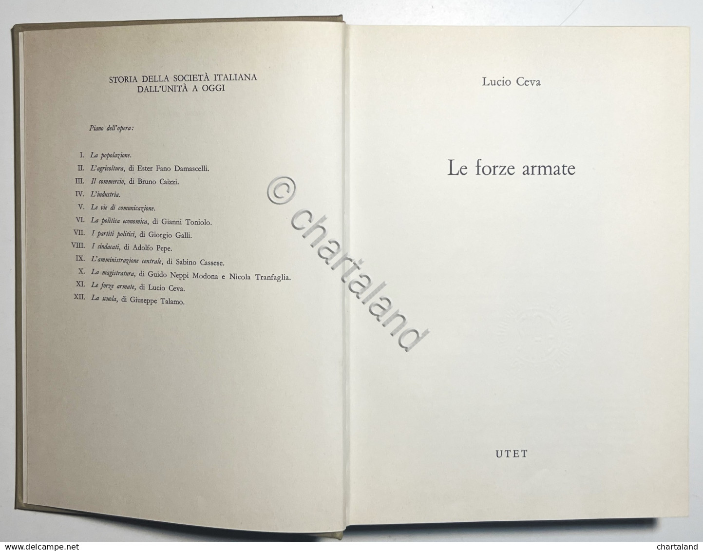 L. Ceva - Le Forze Armate - Ed. 1981 UTET - Autres & Non Classés