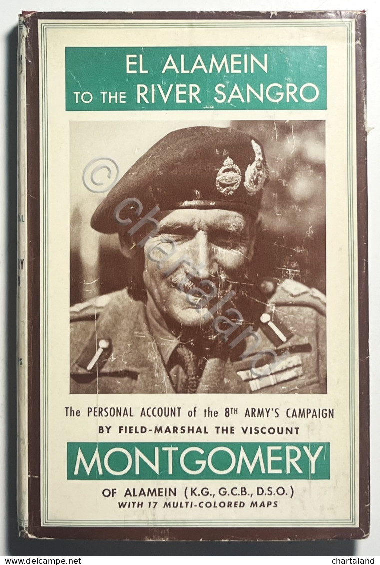 B. Law Montgomery - El Alamein To The River Sangro - Ed. 1949 - Other & Unclassified