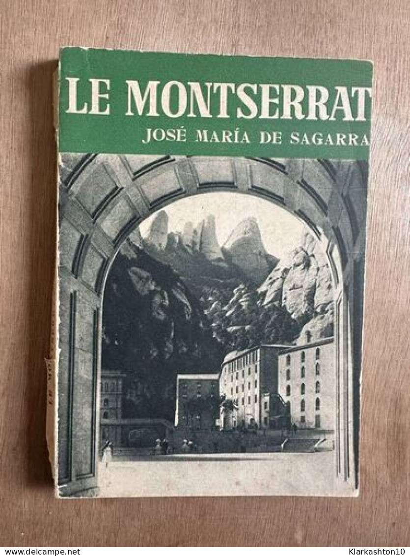 Le Montserrat - Andere & Zonder Classificatie