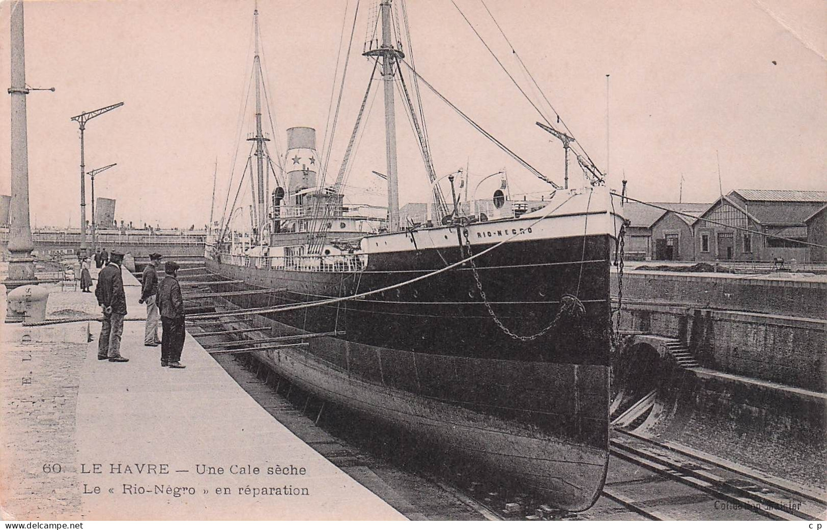 Le Havre - Une Cale Seche - Le Rio Negro En Preparation   -  CPA °J - Non Classés