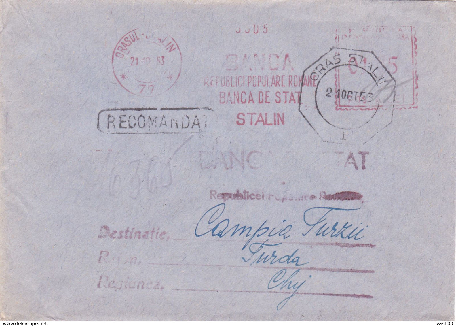 POSTAL HISTORY RECOMMENDED COVERS 1953 VERY RARE RECTANGULAR STAMP ORAS STALIN ,CANCELLATION RED 1,55 LEI STALIN BANK - Lettres & Documents