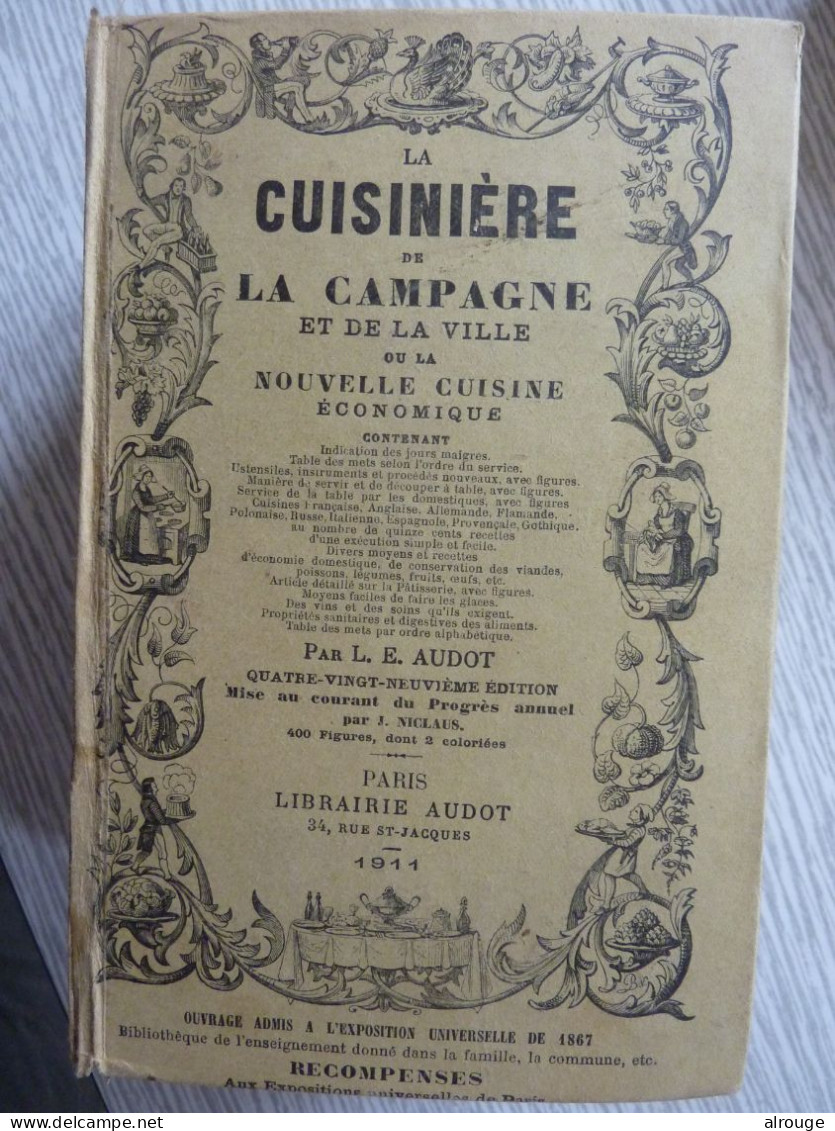 La Cuisinière De La Campagne Et De La Ville Par L.E.Audot, 1911, 400 Figures Dans Le Texte - Gastronomie
