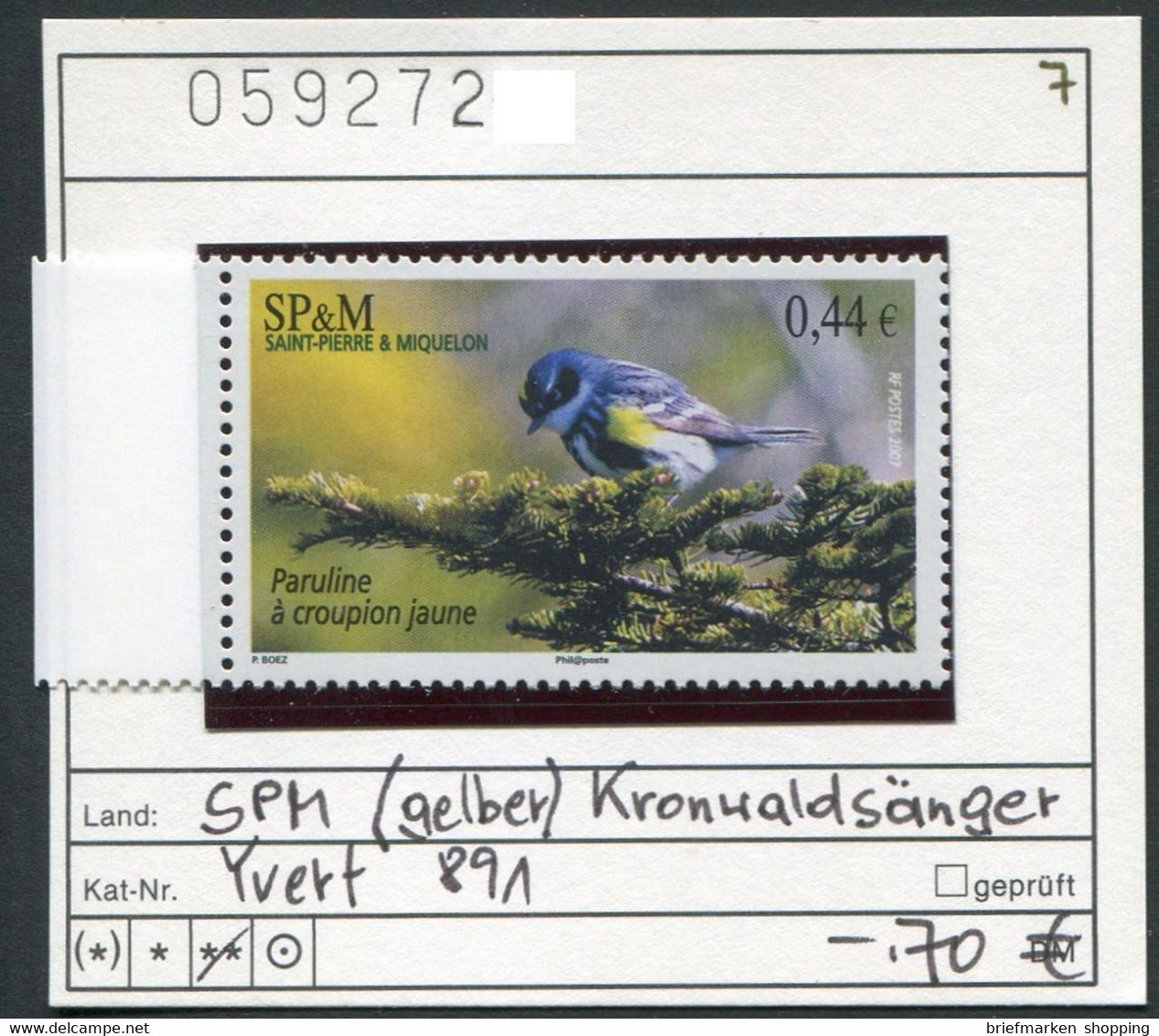 Saint Pierre Et Miquelon 2007 - SPM 07 - Michel ? / Yvert 891 - ** Mnh Neuf Postfris - Gelber Kronwaldsänger / Paruline - Neufs