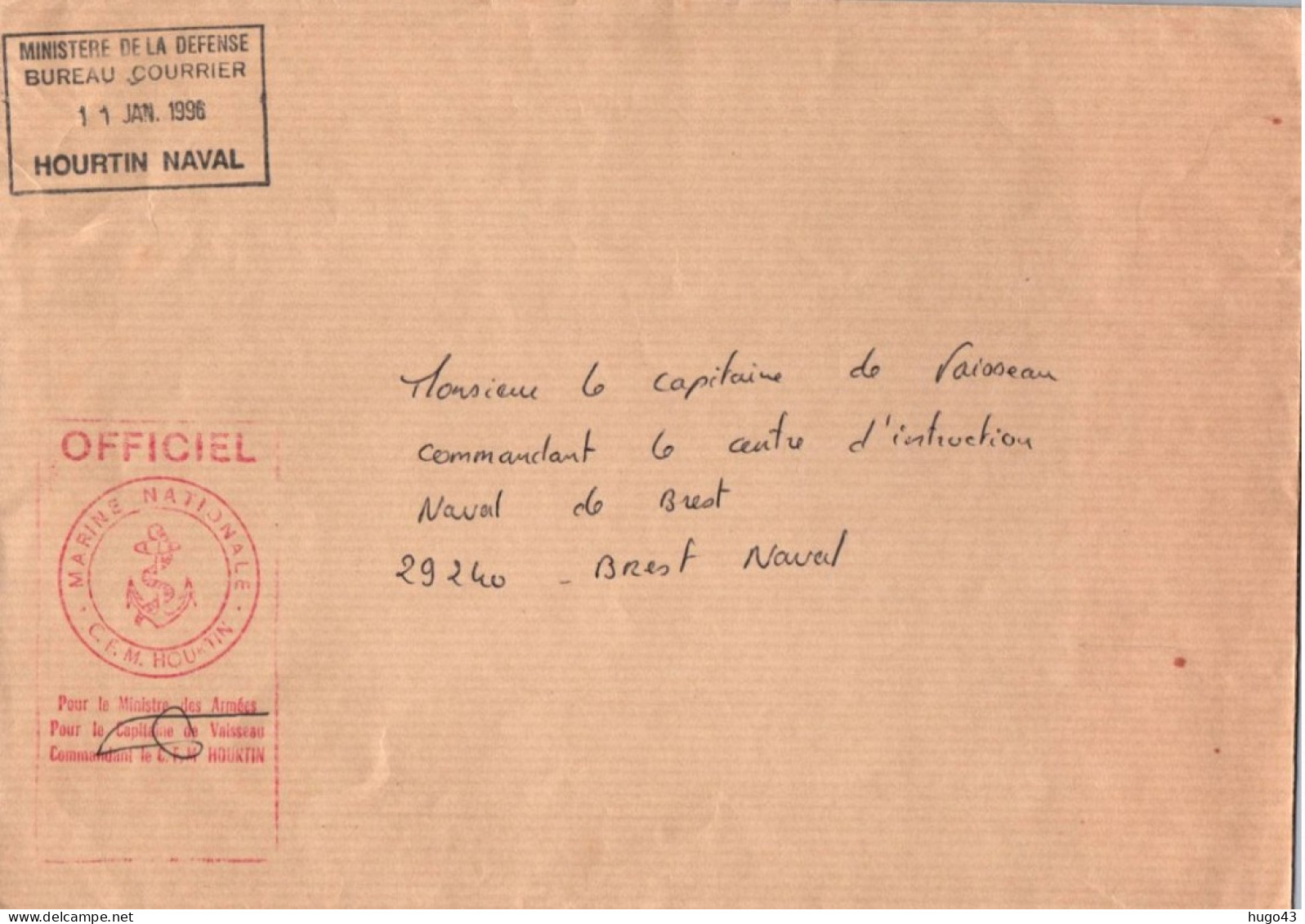 ENVELOPPE AVEC CACHET OFFICIEL CAPITAINE DE VAISSEAU COMMANDANT LE C.F.M. HOURTIN - LE 11/01/1996 - SIGNATURE - Seepost