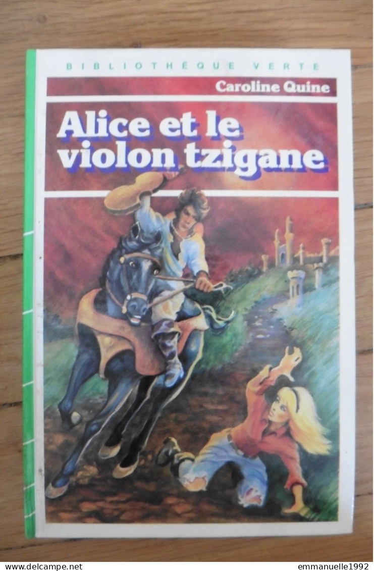 Livre Alice Et Le Violon Tzigane Par Caroline Quine 1978 Bibliothèque Verte - Bibliotheque Verte