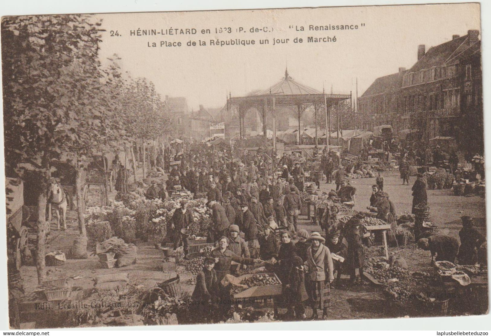 CPA - 62 - HENIN BEAUMONT - HENIN LIETARD En 1923 "La Renaissance" La Place De La République Un Jour De Marché - Henin-Beaumont