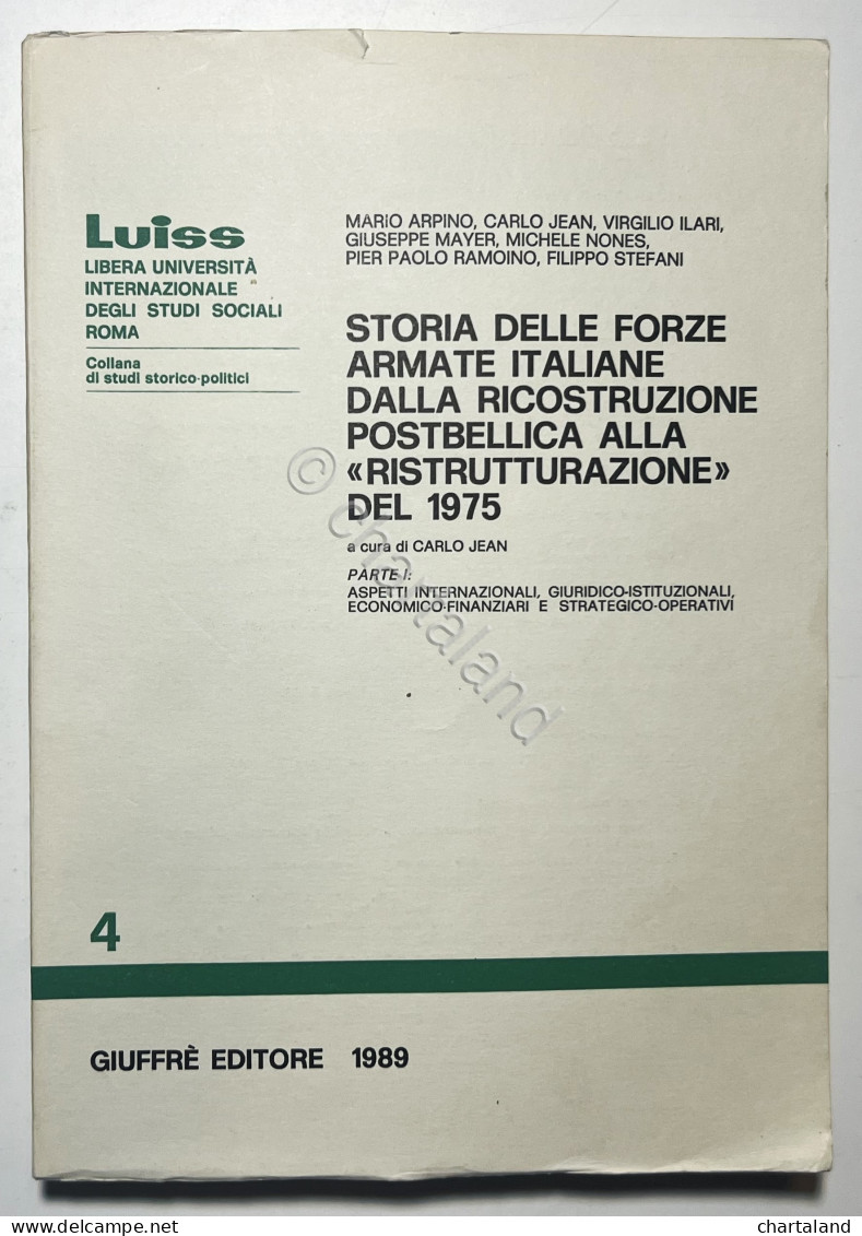 C. Jean - Storia Delle Forze Armate Italiane - Ed. 1989 - Sonstige & Ohne Zuordnung