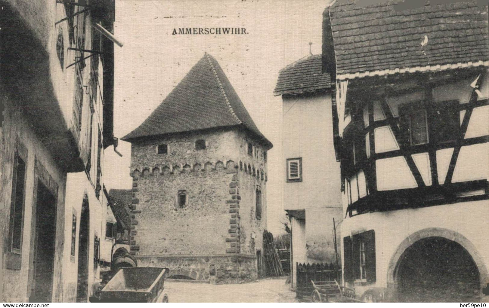 68 AMMERSCHWIHR MAISONS TYPIQUES ET TOUR CARREE - Sonstige & Ohne Zuordnung