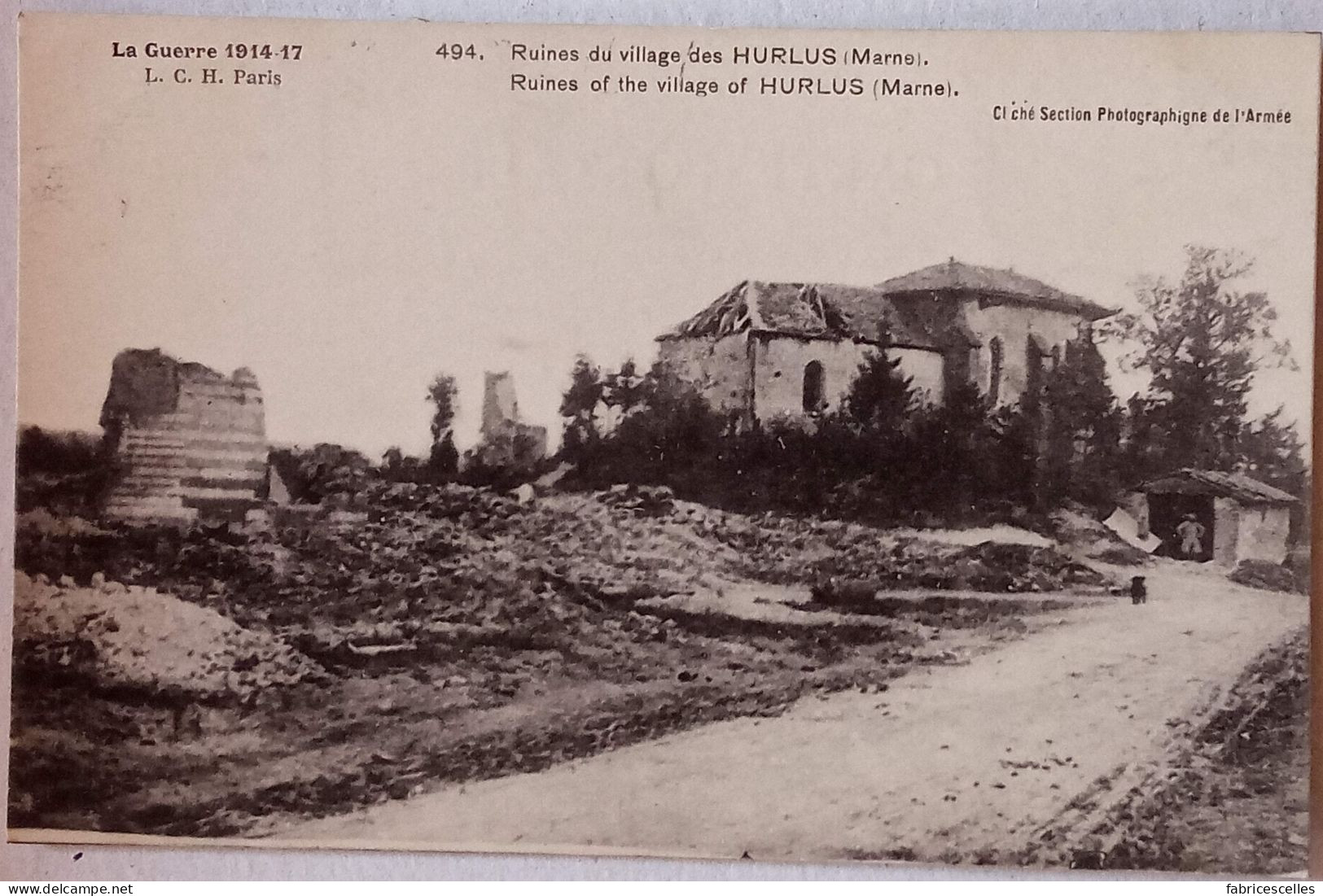 CPA  Circulée 1917- Hurlus (Marne), Ruines Du Village Des HURLUS  (8) - Sonstige & Ohne Zuordnung