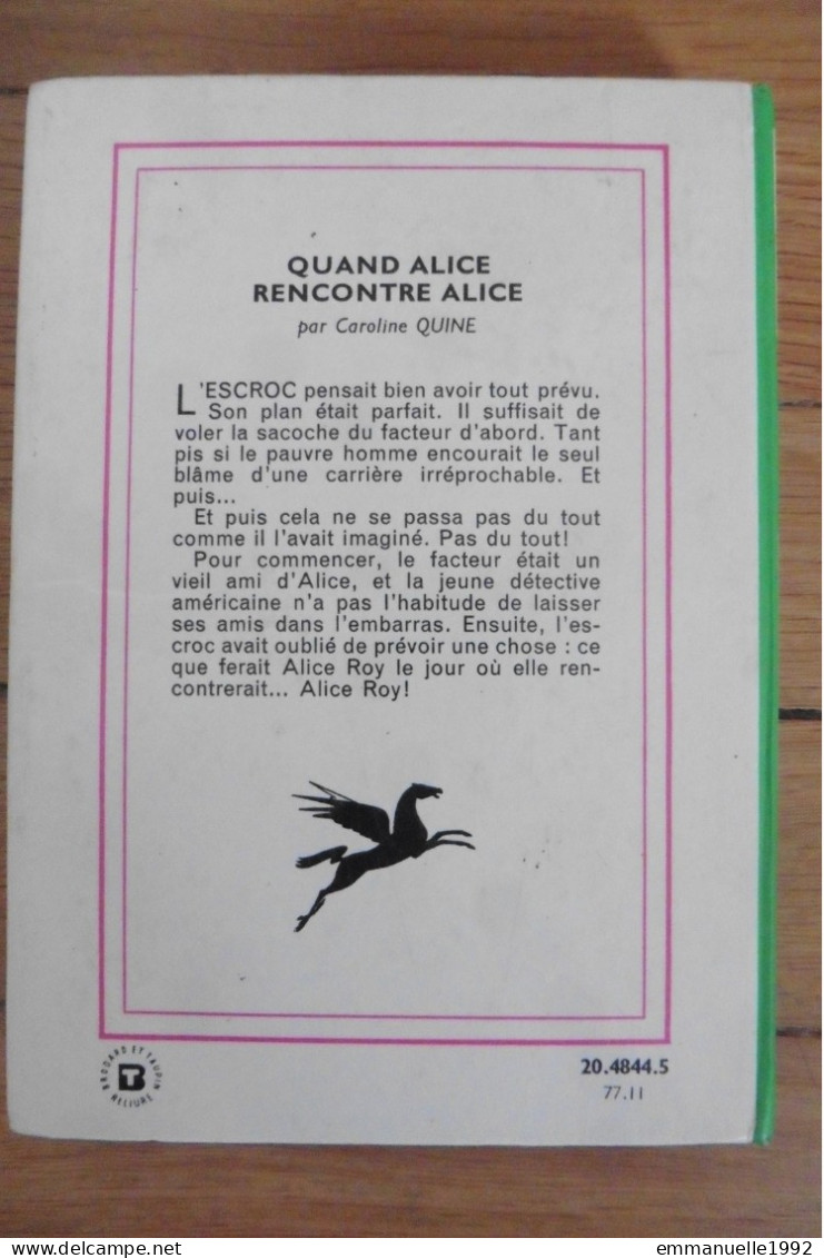 Livre Quand Alice Rencontre Alice Par Caroline Quine 1975 Bibliothèque Verte - Bibliotheque Verte