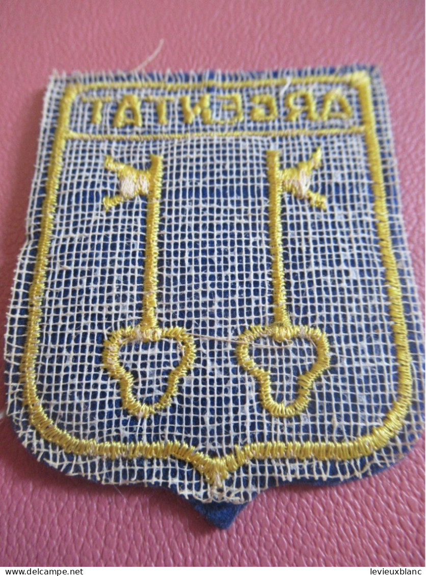 Ecusson Tissu Ancien /ARGENTAT/ Corrèze / Vers 1960-1980                    ET684 - Patches