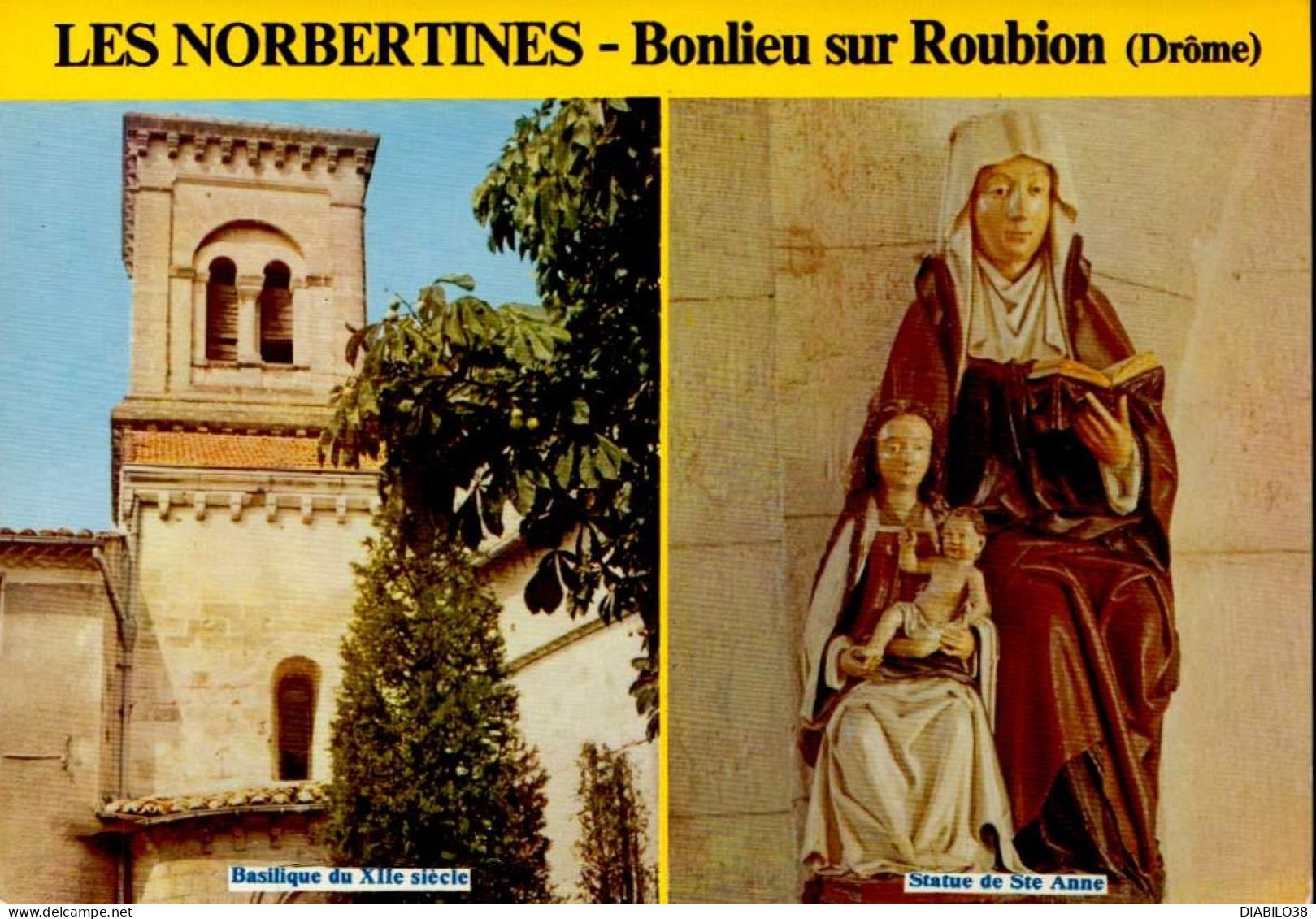 BONLIEU-SUR-ROUBION   ( DROME )  LES NORBERTINES - Other & Unclassified