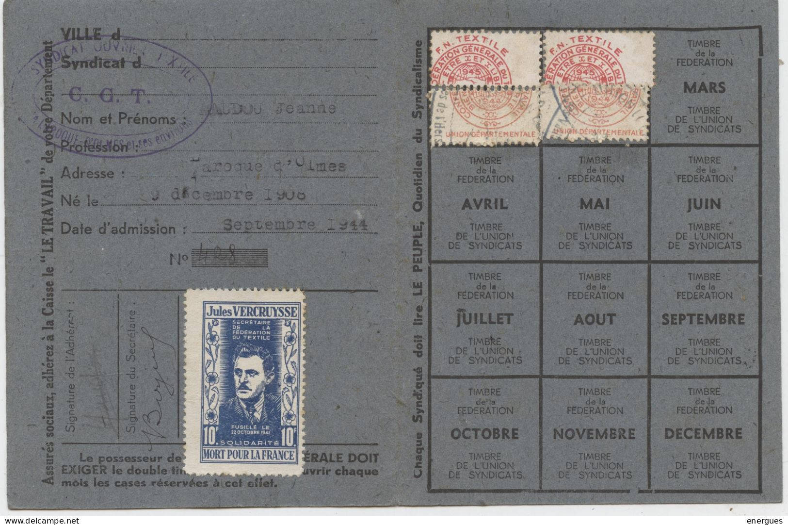 Laroque D'Olmes, 1944, Carte Confédérale CGT,Textile,Georges Maudou Timbre Jules Vercruysse,résistant Fusillé,né à Roncq - Historical Documents