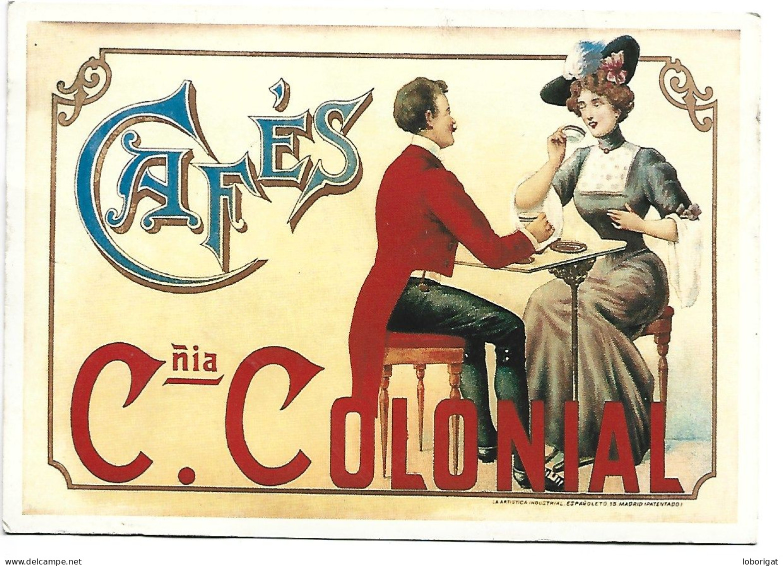 CÑIA. COLONIAL.- PUBLICIDAD DE CAFE - Advertising