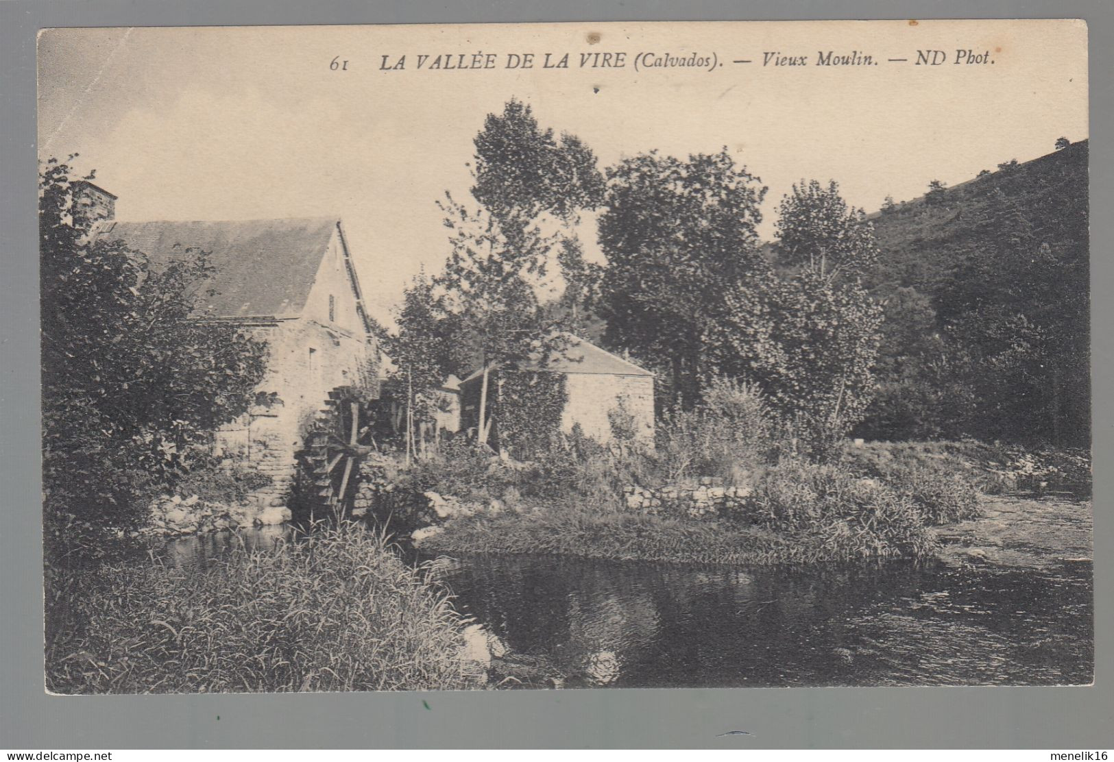 CP - 14 - Vallée De La Vire - Vieux Moulin - Sonstige & Ohne Zuordnung