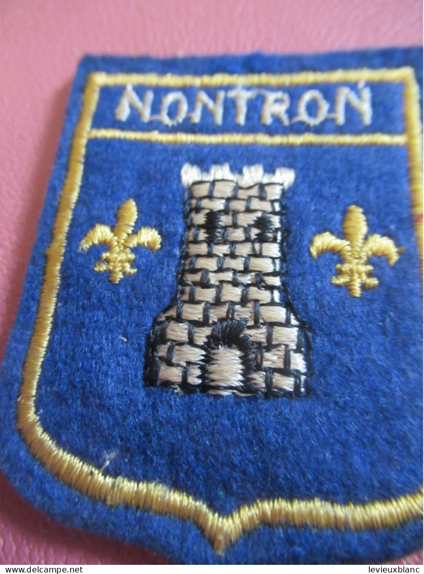 Ecusson Tissu Ancien / NONTRON  / Dordogne   / Vers 1960-1980                    ET688 - Stoffabzeichen