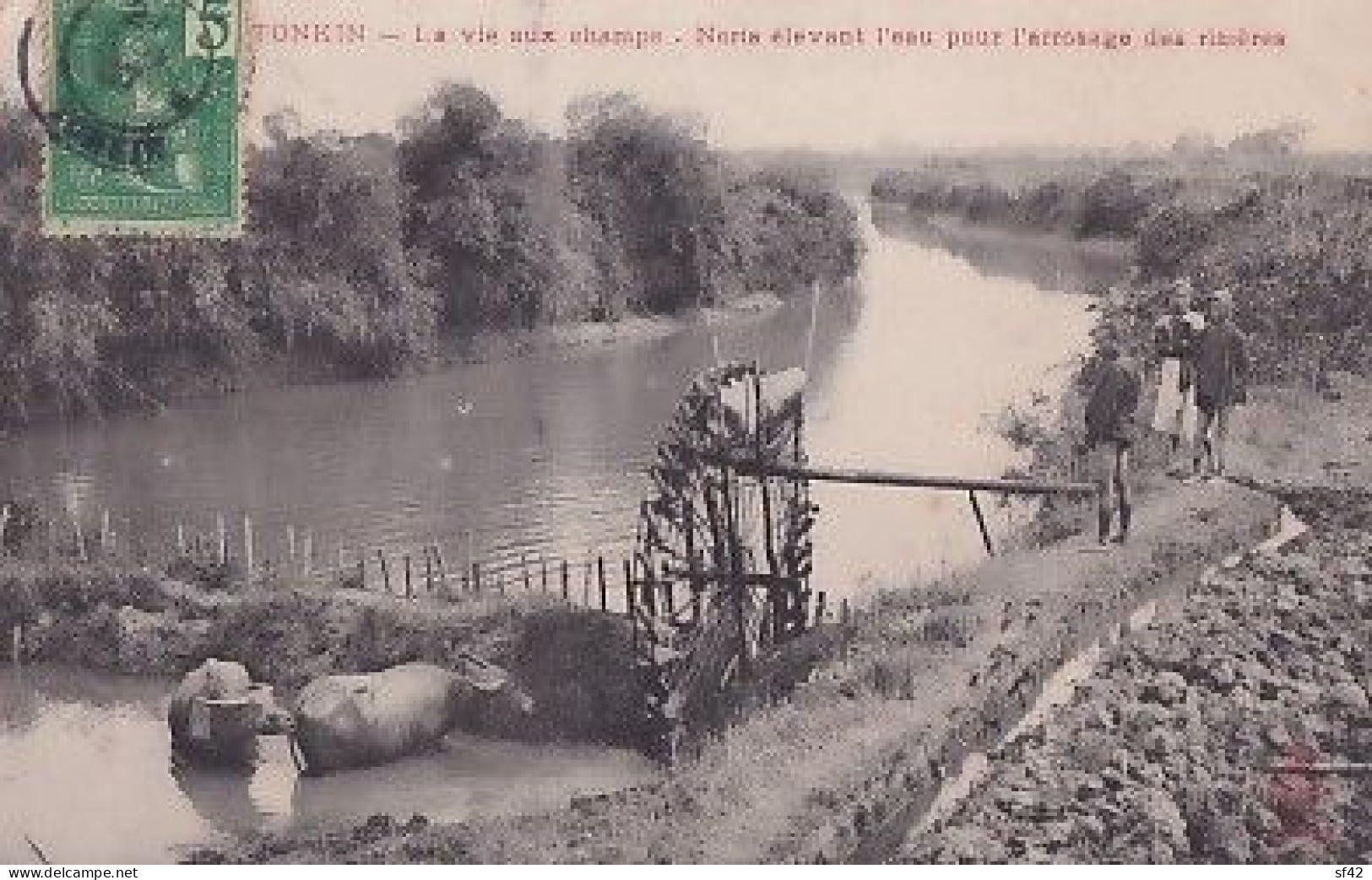 TONKIN         LA VIE AUX CHAMPS.. NORIA ELEVANT L EAU POUR L ARROSAGE DES RIVIERES   + TIMBRE - Viêt-Nam