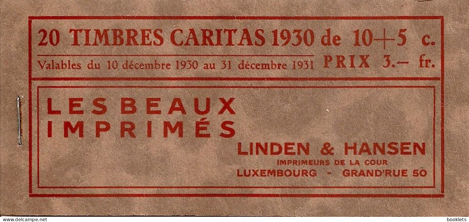 LUXEMBURG, 1930,  Booklet 3, Caritas Booklet, 3fr, Red On Brown Cover, With Minimal Hing-remnants In Pane And Cover - Carnets