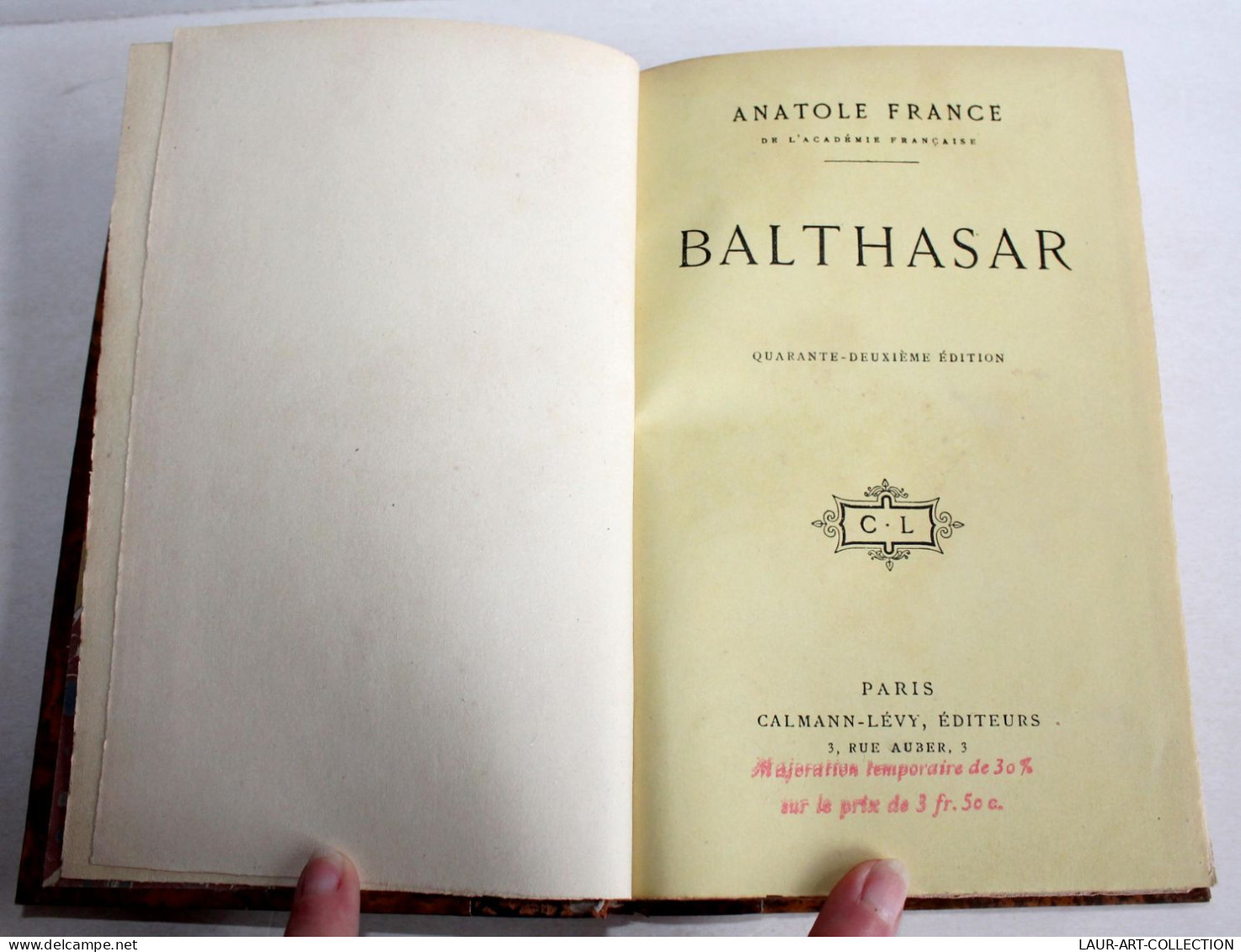 BALTHASAR Par ANATOLE FRANCE 1917 CALMANN LEVY EDITEURS, LIVRE ANCIEN XXe SIECLE (2204.106) - 1901-1940