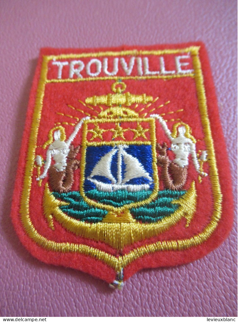 Ecusson Tissu Ancien /TROUVILLE / Calvados  / Vers 1960-1980                    ET694 - Escudos En Tela